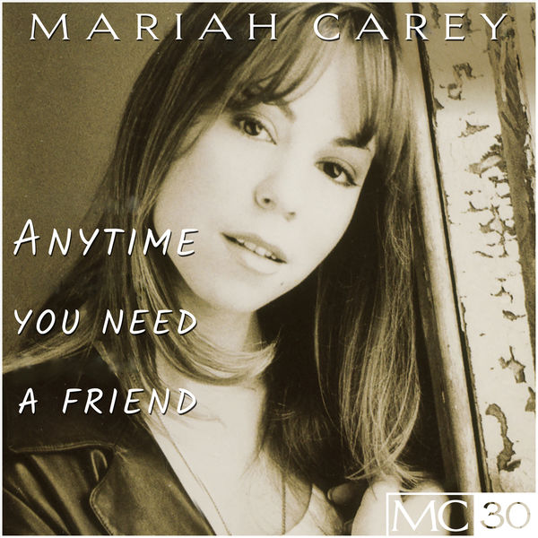 Mariah Carey - Anytime You Need A Friend (Remastered) (1994/2020) [FLAC 24bit/44,1kHz]