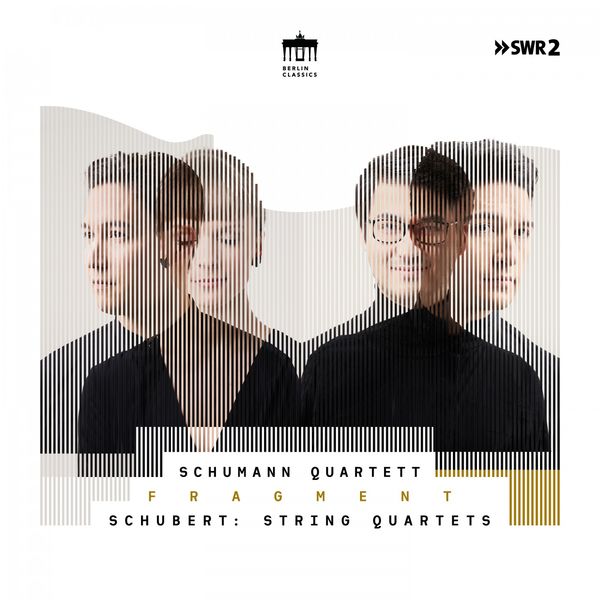 Schumann Quartett - Fragment (Schubert - String Quartets) (2020) [FLAC 24bit/48kHz]