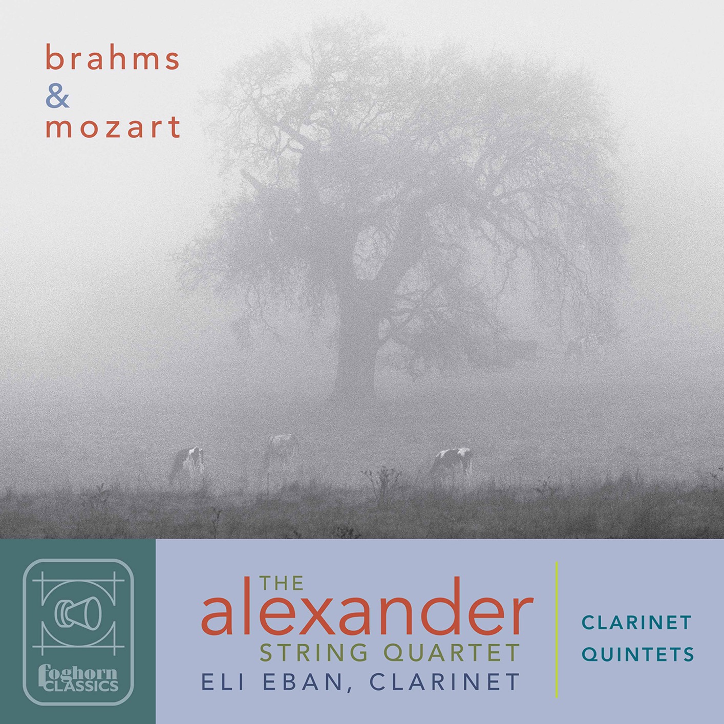 Alexander String Quartet & Eli Eban - Brahms & Mozart - Clarinet Quintets (2020) [FLAC 24bit/96kHz]