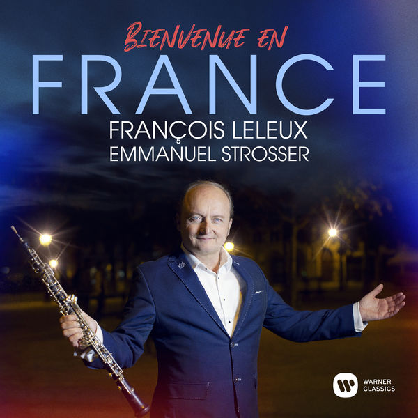 Francois Leleux - Bienvenue en France (2020) [FLAC 24bit/48kHz]