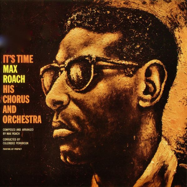 Max Roach His Chorus And Orchestra - It’s Time [Remastered] (2020) [FLAC 24bit/96kHz]