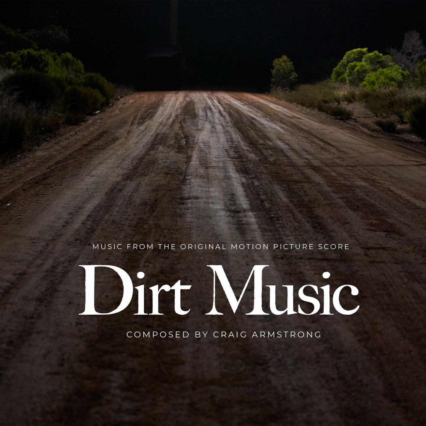 Craig Armstrong - Dirt Music (Original Motion Picture Score) (2020) [FLAC 24bit/48kHz]