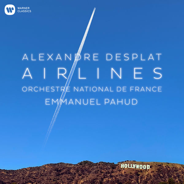Emmanuel Pahud, Orchestre National de France, Alexandre Desplat - Airlines (2020) [FLAC 24bit/96kHz]