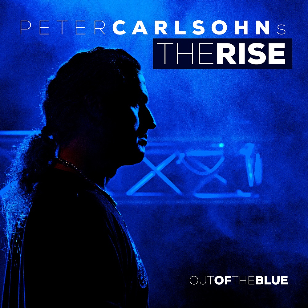 Peter Carlsohn’s The Rise – Out Of The Blue (2020) [FLAC 24bit/44,1kHz]