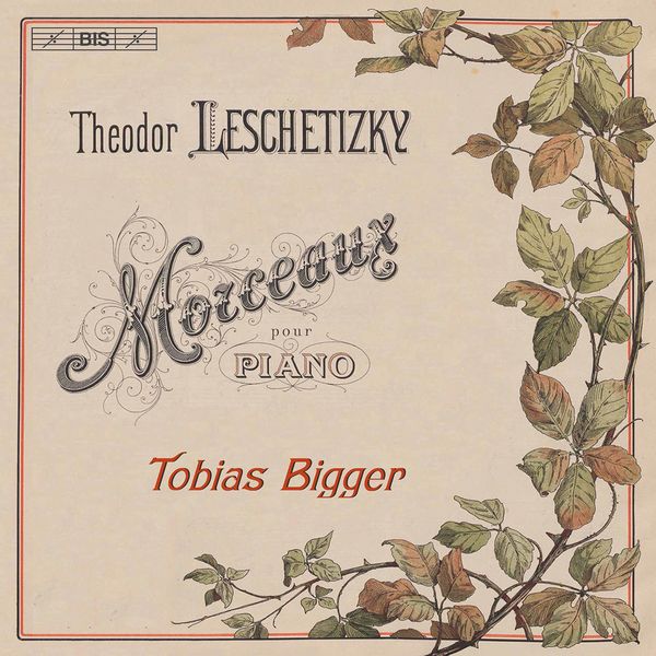 Tobias Bigger – Leschetizky: Piano Works (2020) [FLAC 24bit/176,4kHz]