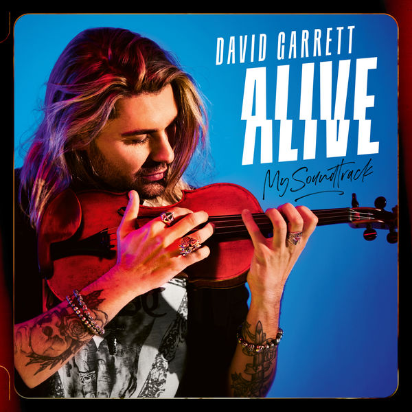 David Garrett - Alive - My Soundtrack (Deluxe) (2020) [FLAC 24bit/96kHz]