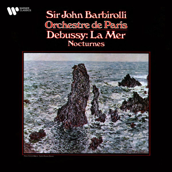 Orchestre de Paris & Sir John Barbirolli – Debussy: La Mer & Nocturnes (1969/2020) [FLAC 24bit/192kHz]