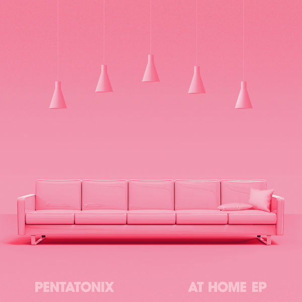 Pentatonix - At Home (2020) [FLAC 24bit/44,1kHz]