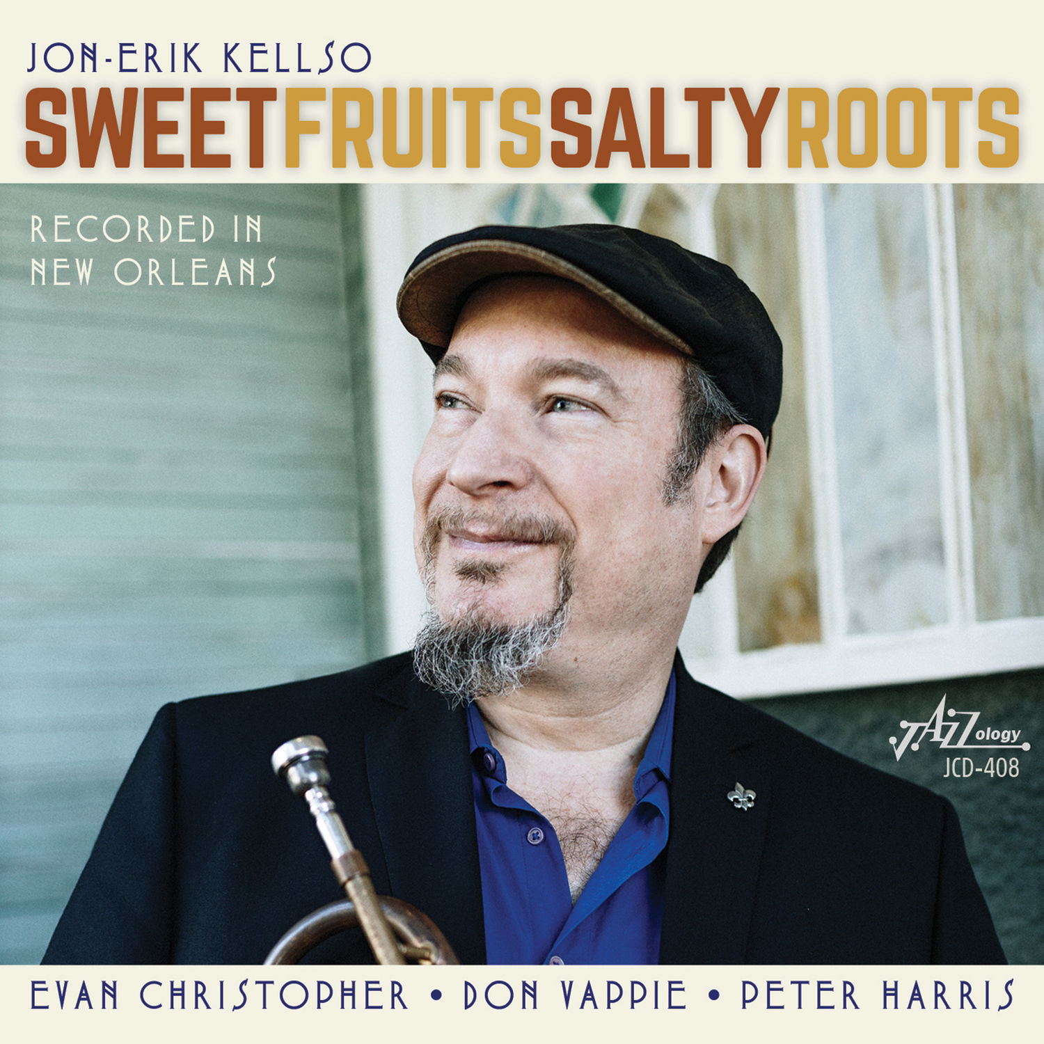 Jon-Erik Kellso – Sweet Fruits Salty Roots (2020) [FLAC 24bit/96kHz]