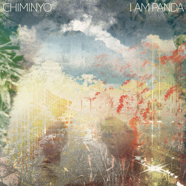 Chiminyo – I Am Panda (2020) [FLAC 24bit/48kHz]