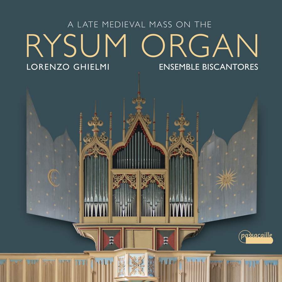 Lorenzo Ghielmi & Ensemble Biscantores – A Late Medieval Mass on the Rysum Organ (2020) [FLAC 24bit/96kHz]