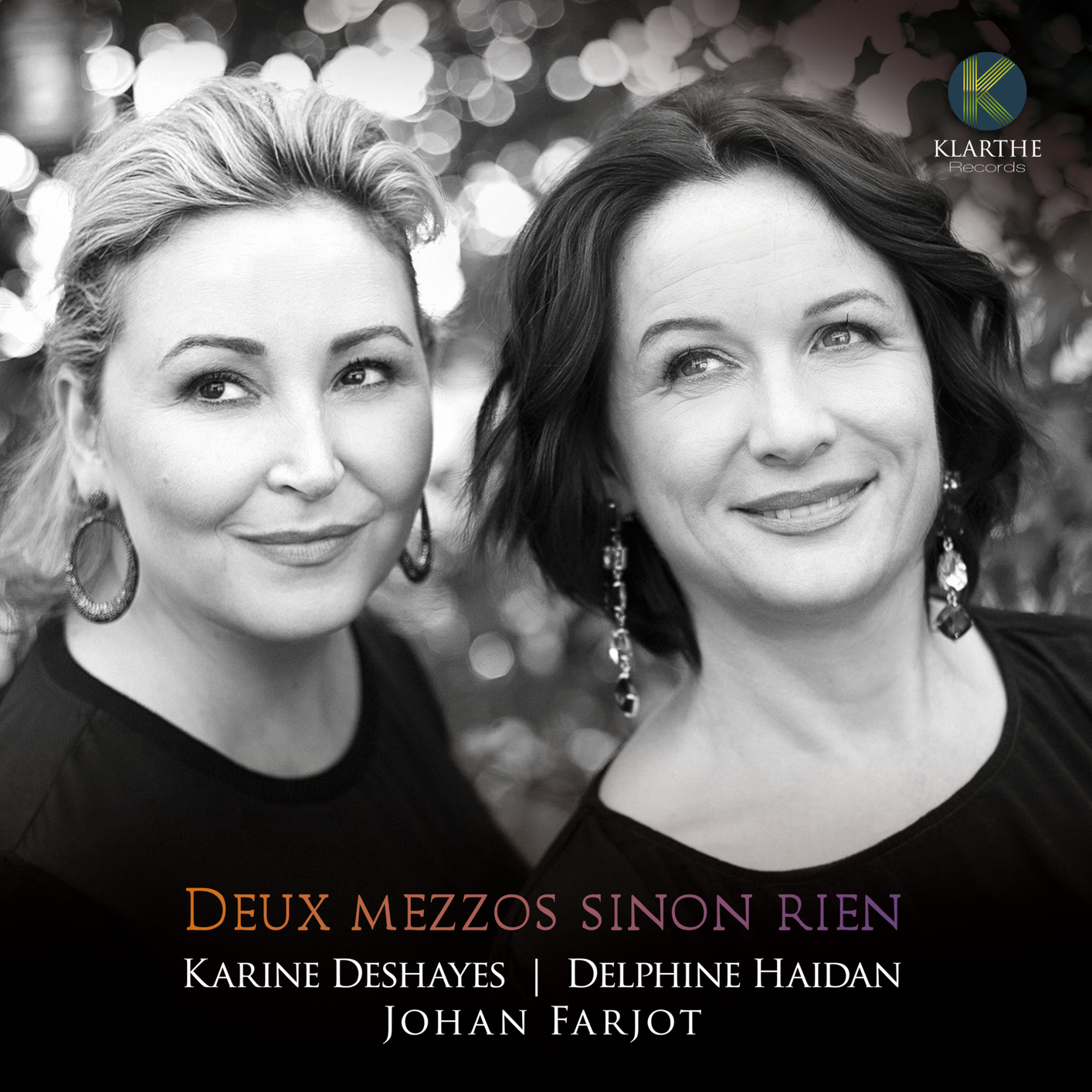 Karine Deshayes, Johan Farjot, Delphine Haidan – Deux mezzos sinon rien (2020) [FLAC 24bit/88,2kHz]