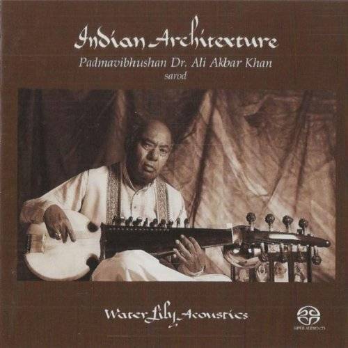 Ali Akbar Khan – Indian Architexture (1992) [Reissue 2002] SACD ISO + FLAC 24bit/88,2kHz
