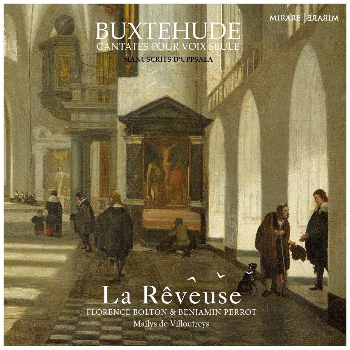 La Reveuse, Benjamin Perrot, Florence Bolton - Buxtehude: Cantates pour voix seule - Manuscrits d’Uppsala (2020) [FLAC 24bit/96kHz]