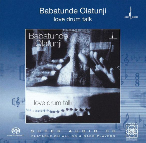 Babatunde Olatunji – Love Drum Talk (1997) [Reissue 2004] MCH SACD ISO + FLAC 24bit/96kHz