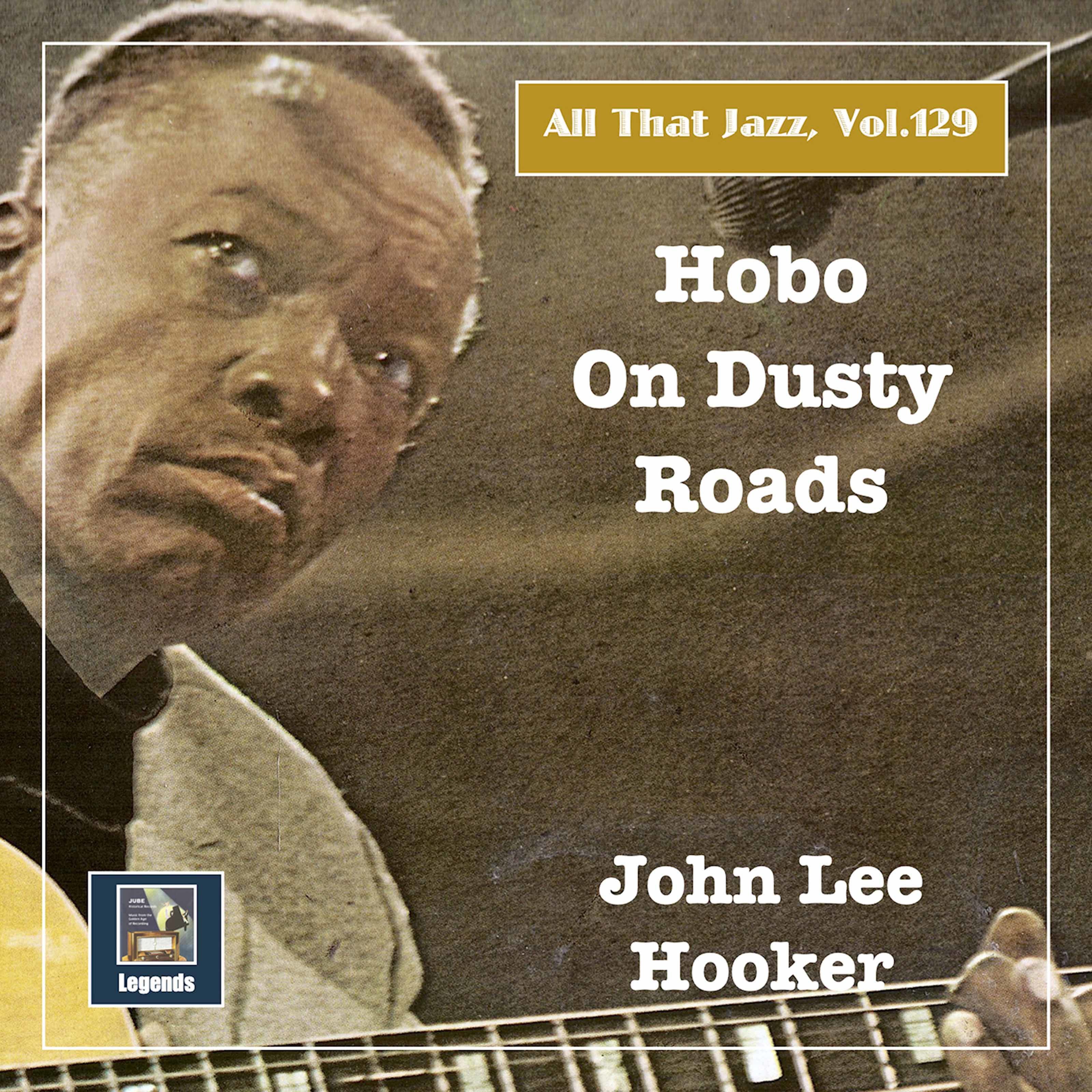 Leroy Carr - All that Jazz, Vol. 129 Hobo on Dusty Roads (2020) [FLAC 24bit/48kHz]