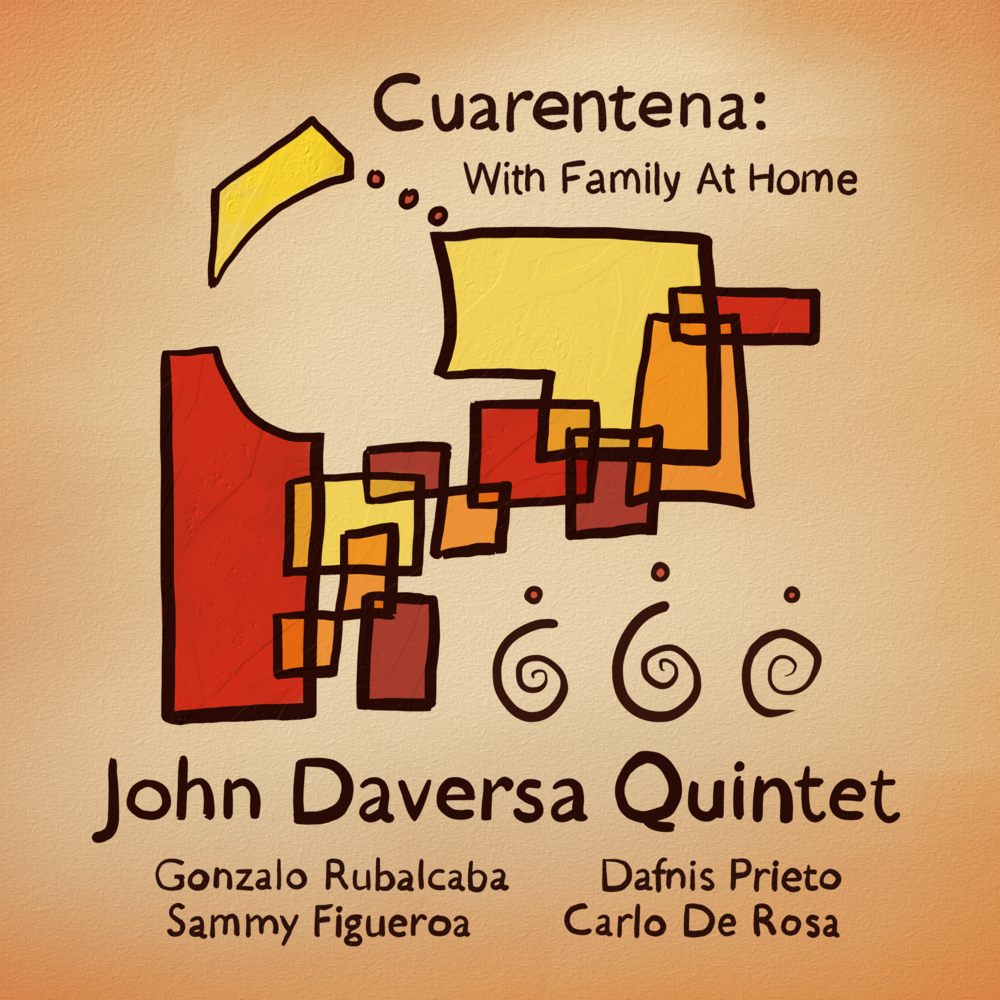 John Daversa Quintet - Cuarantena With Family At Home (2020) [FLAC 24bit/48kHz]