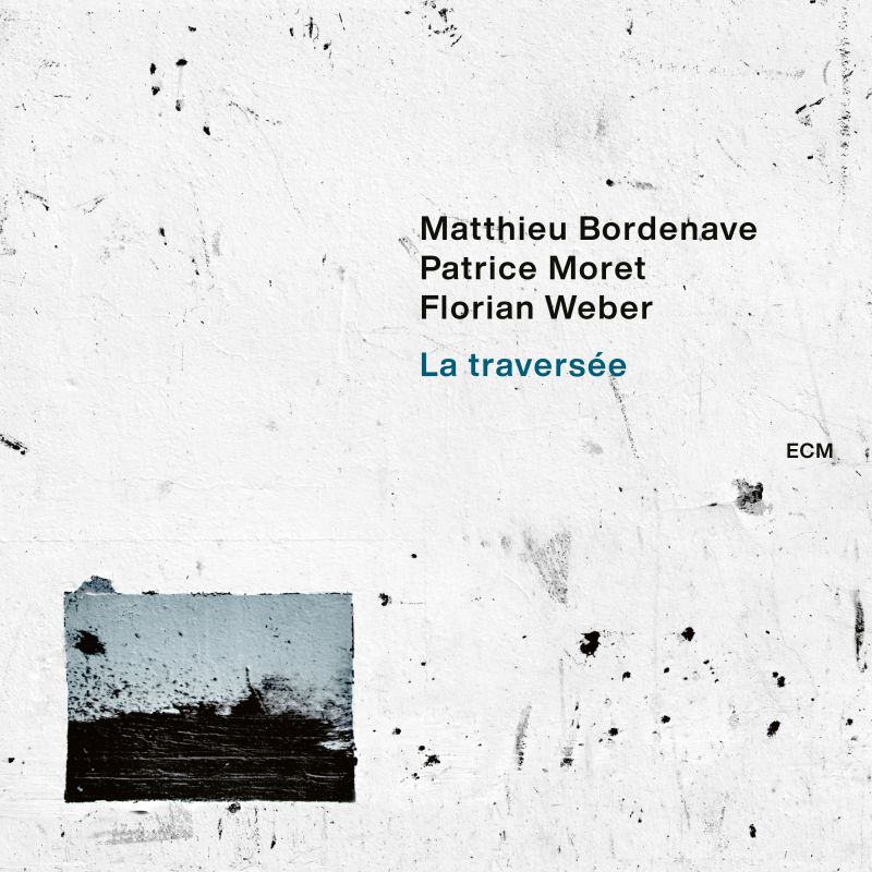 Matthieu Bordenave - La traversee (2020) [FLAC 24bit/88,2kHz]