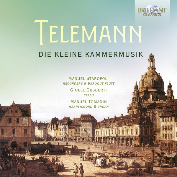 Manuel Tomadin & Manuel Staropoli – Telemann – Die Kleine Kammermusik (2020) [FLAC 24bit/96kHz]
