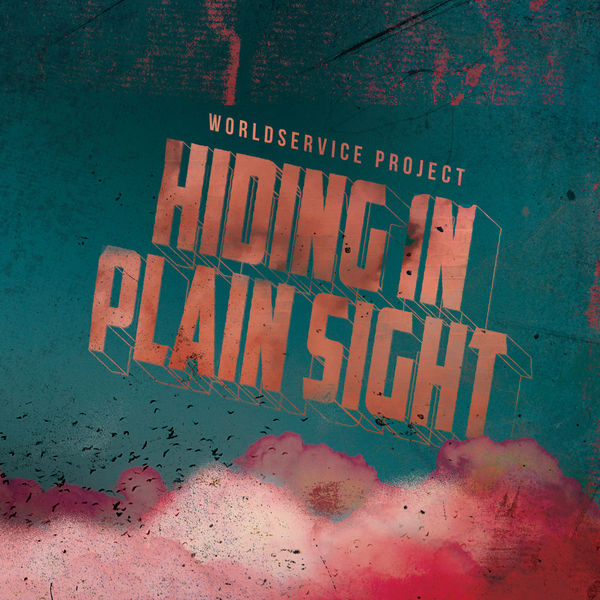 WorldService Project – Hiding in Plain Sight (2020) [FLAC 24bit/96kHz]