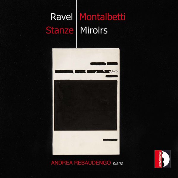 Andrea Rebaudengo – Mauro Montalbetti: Stanze – Ravel Miroirs, M. 43 (2020) [FLAC 24bit/88,2kHz]