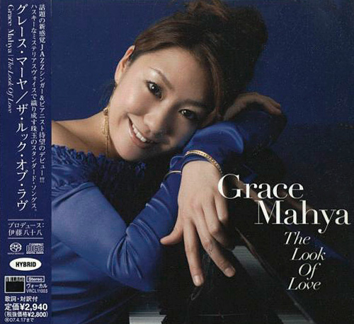 Grace Mahya – The Look Of Love (2006) DSF DSD64 + FLAC 24bit/96kHz