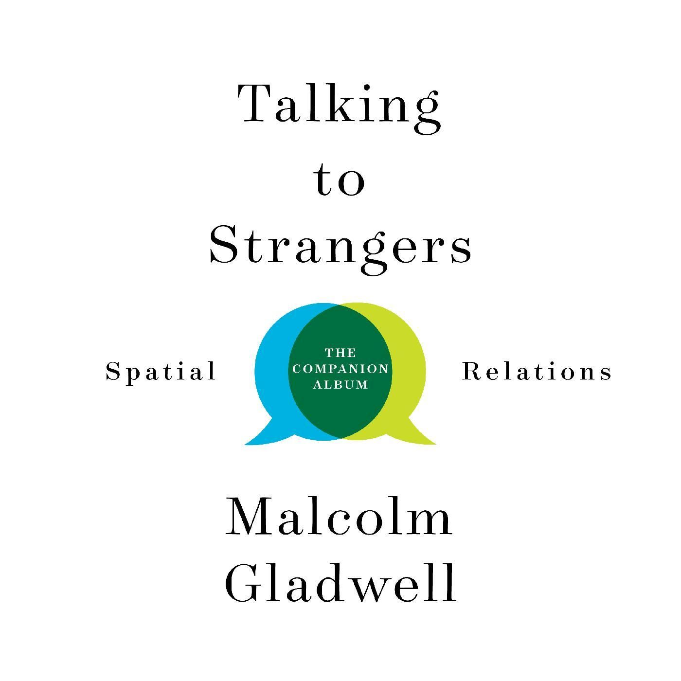 Spatial Relations – Talking to Strangers The Companion Album (2020) [FLAC 24bit/88,2kHz]
