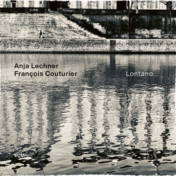 Anja Lechner – Lontano (2020) [FLAC 24bit/96kHz]