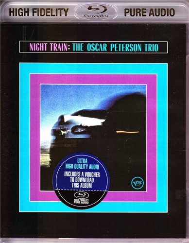 The Oscar Peterson Trio - Night Train (1962/2013) [Blu-Ray Pure Audio Disc]