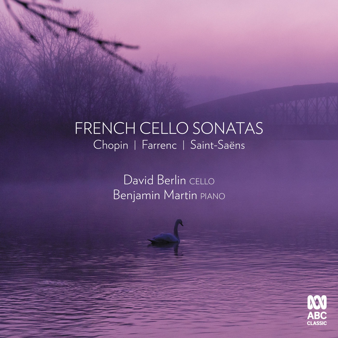David Berlin & Benjamin Martin – French Cello Sonatas (2020) [FLAC 24bit/96kHz]
