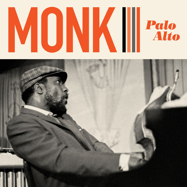 Thelonious Monk – Palo Alto (2020) [FLAC 24bit/44,1kHz]