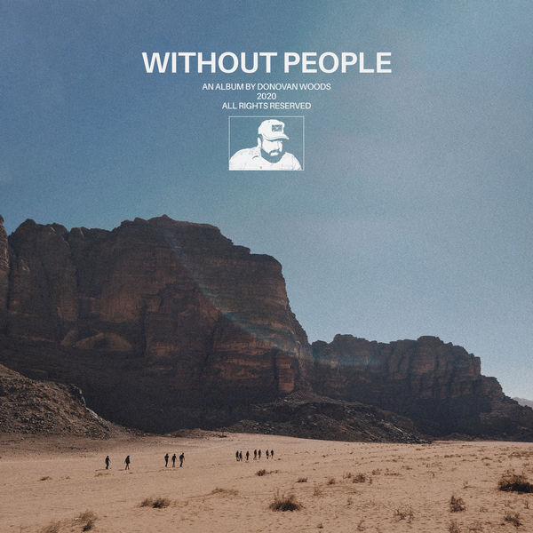 Donovan Woods - Without People (2020) [FLAC 24bit/48kHz]