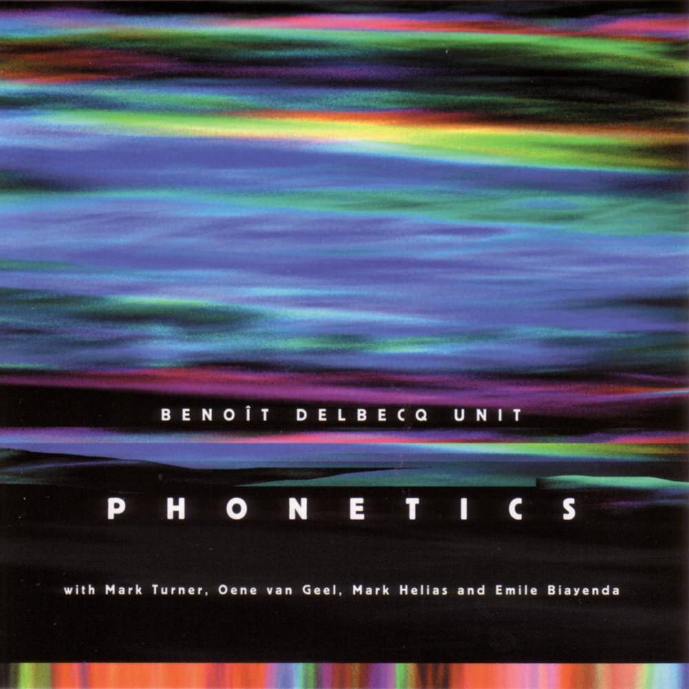 Benoit Delbecq Unit - Phonetics (2004) {MCH SACD ISO + FLAC 24bit/96kHz}