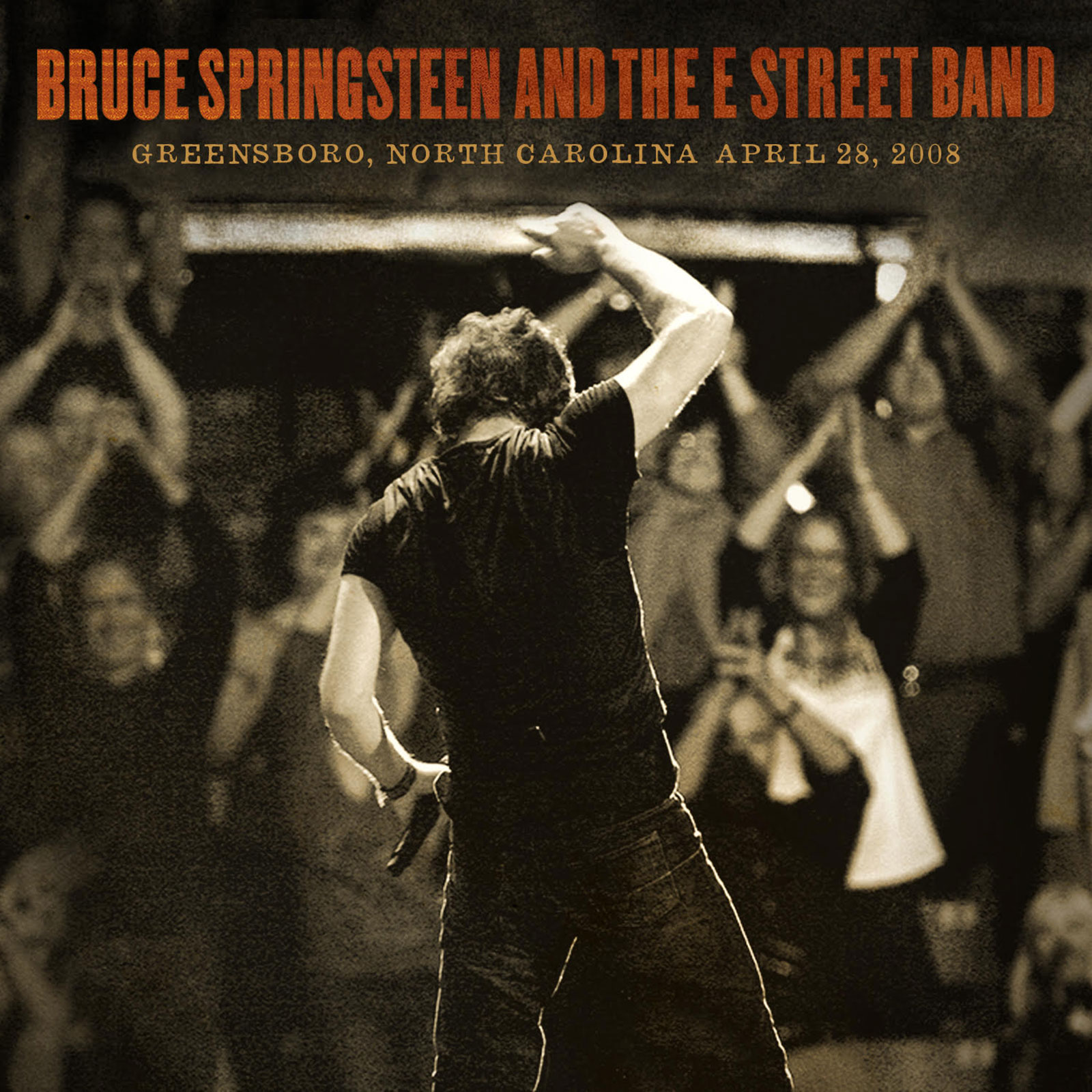 Bruce Springsteen & The E Street Band - 2008-04-28 Greensboro Coliseum Greensboro, NC (2020) [FLAC 24bit/48kHz]