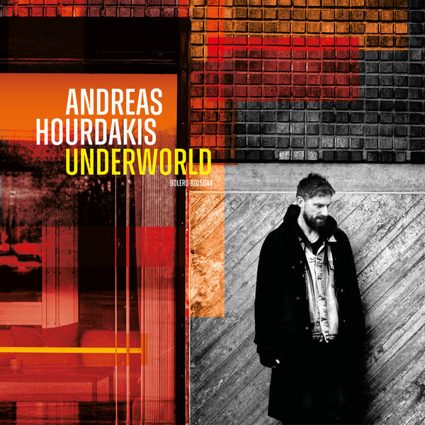 Andreas Hourdakis – Underworld (2020) [FLAC 24bit/44,1kHz]