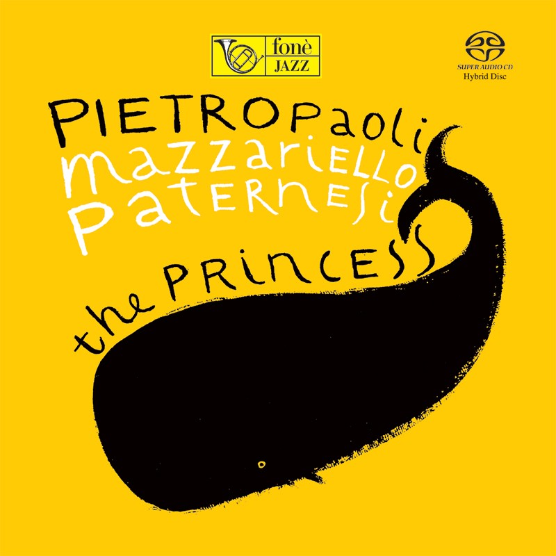 Enzo Pietropaoli, Julian Mazzariello, Alessandro Paternesi – The Princess (2018) SACD ISO + FLAC 24bit/48kHz