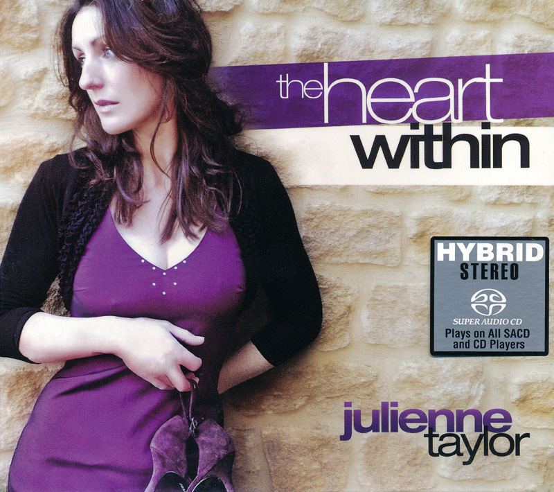 Julienne Taylor - The Heart Within (2011) SACD ISO + FLAC 24bit/88,2kHz