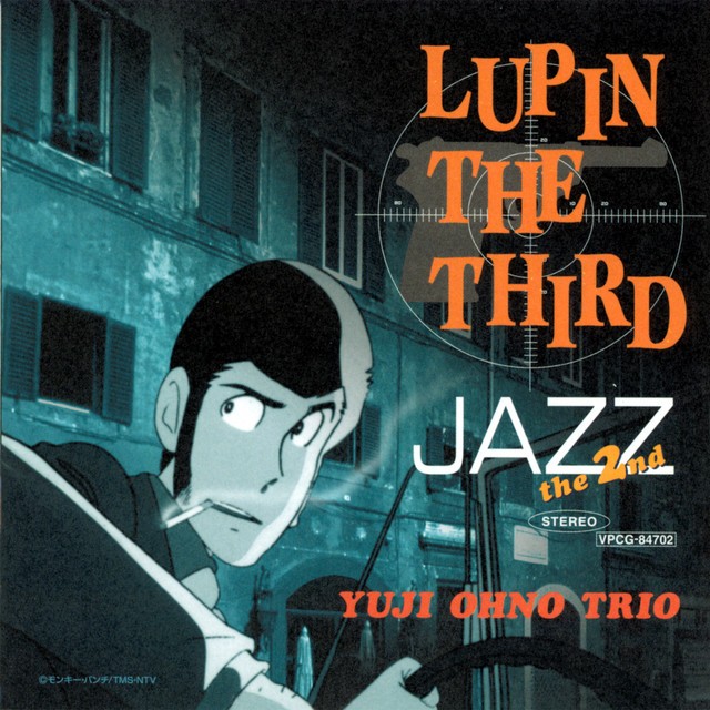 Yuji Ohno Trio (大野雄二) - LUPIN THE THIRD 「JAZZ」 ～the 2nd～ [Mora FLAC 24bit/48kHz]