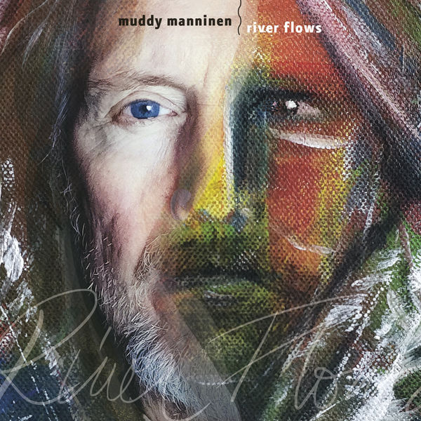 Muddy Manninen – River Flows (2020) [FLAC 24bit/44,1kHz]