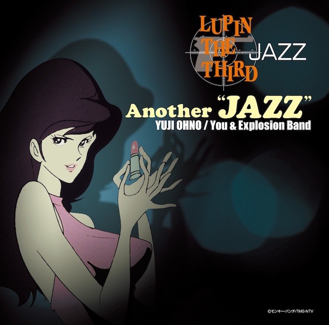 Yuji Ohno / You & The Explosion Band – LUPIN THE THIRD 「JAZZ」 Another “JAZZ” [Mora FLAC 24bit/48kHz]
