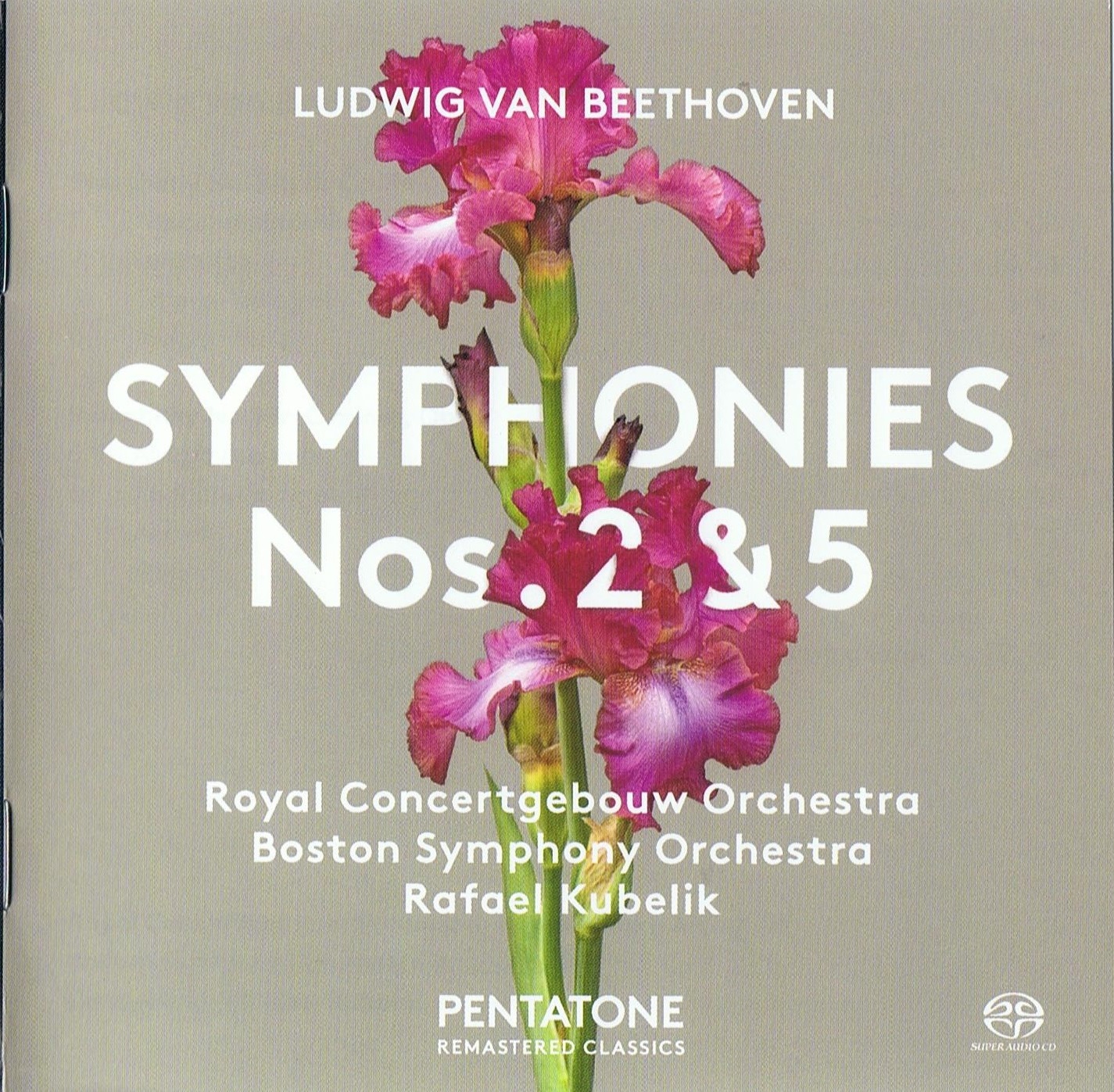 Rafael Kubelik, Royal Concertgebouw & Boston SO - Beethoven: Symphonies 2 & 5 (1973-74) [Reissue 2017] MCH SACD ISO + FLAC 24bit/96kHz