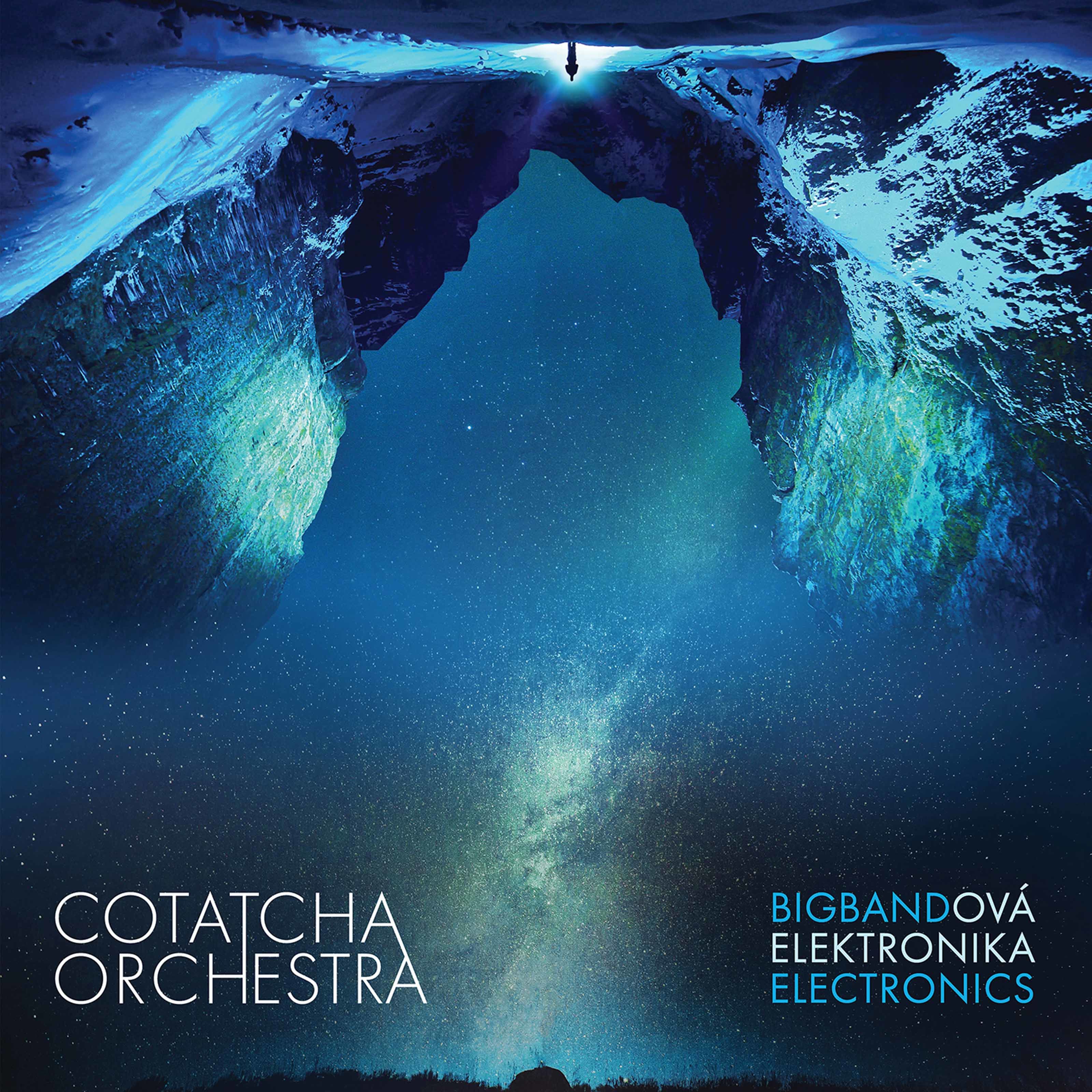 Cotatcha Orchestra – Bigbandova elektronika (2020) [FLAC 24bit/96kHz]