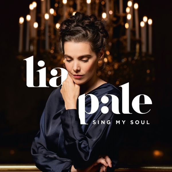 Lia Pale – Sing My Soul (2020) [FLAC 24bit/44,1kHz]