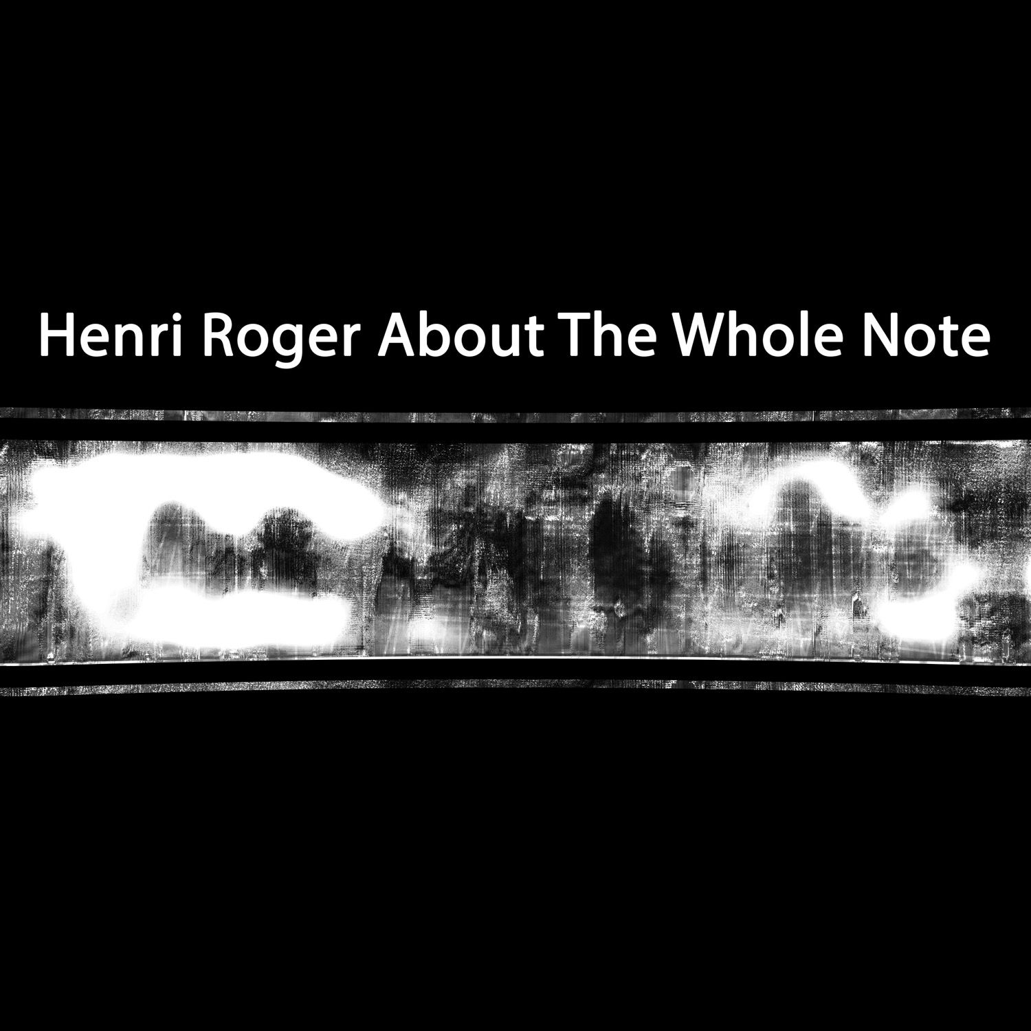Henri Roger - About the Whole Note (2020) [FLAC 24bit/48kHz]