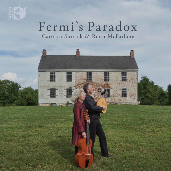 Carolyn Surrick & Ronn McFarlane – Fermi’s Paradox (2020) [FLAC 24bit/192kHz]