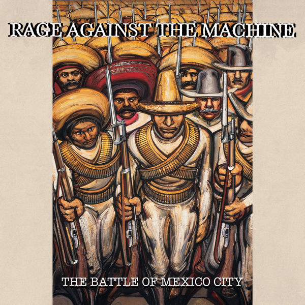 Rage Against The Machine - The Battle Of Mexico City (Live) (2020) [FLAC 24bit/48kHz]