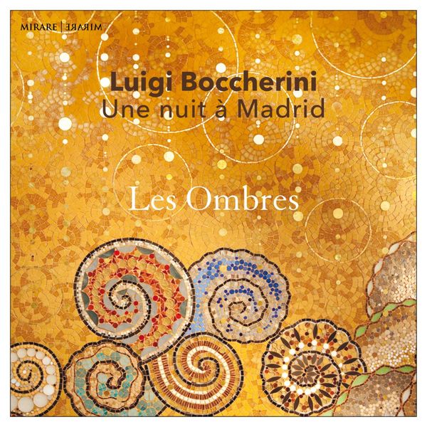 Les Ombres - Boccherini - Une nuit a Madrid (2020) [FLAC 24bit/88,2kHz]