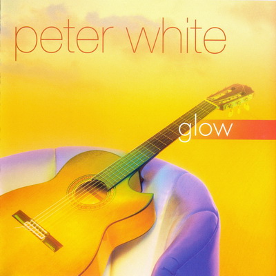 Peter White - Glow (2001) MCH SACD ISO + FLAC 24bit/88,2kHz