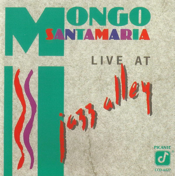Mongo Santamaria – Live At Jazz Alley (1990) [Reissue 2003] MCH SACD ISO + FLAC 24bit/48kHz