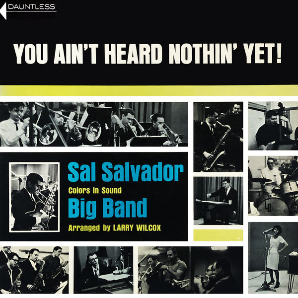 Sal Salvador Big Band – You Ain’t Heard Nothin’ yet! (Remastered) (1963/2020) [FLAC 24bit/96kHz]